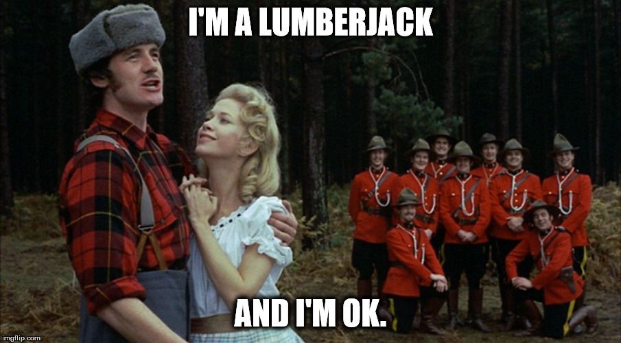 You Can Be a Lumberjack (and that's okay)